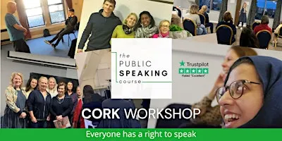 Break through the Fear: a One Day Course in Public Speaking (Cork)