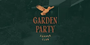 Garden Party Supper Club – October 3, 2026