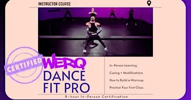 WERQ® Dance Fitness Professional Instructor Certification: Summerville, SC