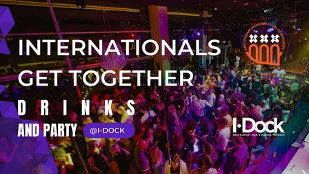 Internationals get together: Drinks and party @Marina I-Dock