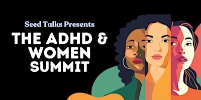 The ADHD & Women Summit