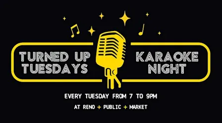 Turned Up Tuesday - Karaoke at Reno Public Market