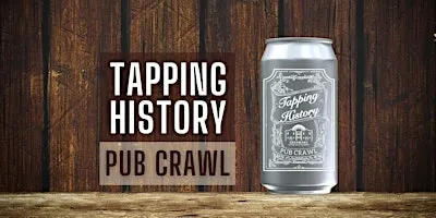 Tapping History Pub Crawl