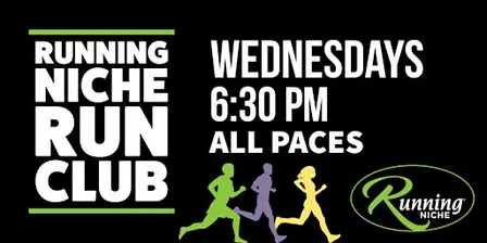 Running Niche Run Club Wednesday 6:30 PM Group Run