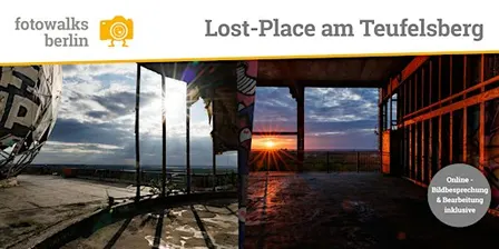 Lost-Place Teufelsberg- Abhörstation am 22.11.2026 + Bildbesprechung