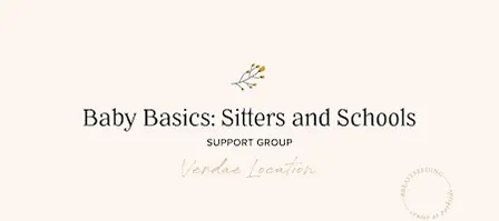 Baby Basics: Sitters and Schools