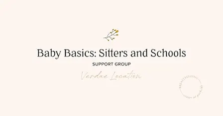 Baby Basics: Sitters and Schools