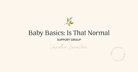 Baby Basics: Is That Normal?