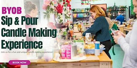 BYOB Candle Making Class: A unique Girls’ Night, Date Night Experience