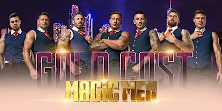 Magic Men Gold Coast - Surfers Paradise