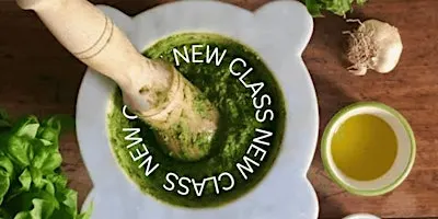 Friday Night Italian Pesto Feast Class - Dinner