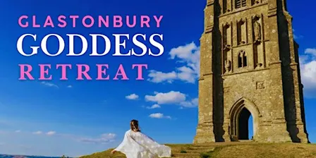 Glastonbury Weekend Retreat - October 2026