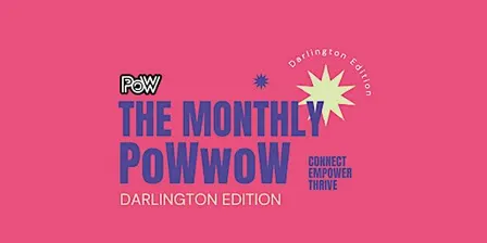 PoWwow September Networking: Darlington Edition