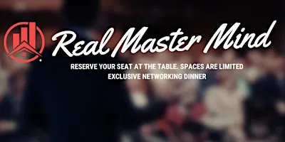 Real Mastermind | Private Boardroom Dinner for Entrepreneurs & Leaders NOV