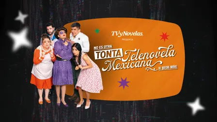 No es otra telenovela mexicana