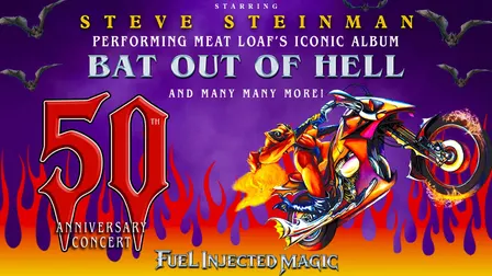 Steve Steinman's Bat Out of Hell 50th Anniversary Concert