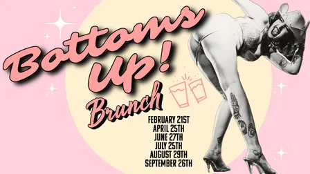 Bottoms Up Brunch!