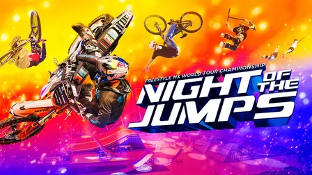 NIGHT of the JUMPs - Freestyle MX World Tour Championship 2026