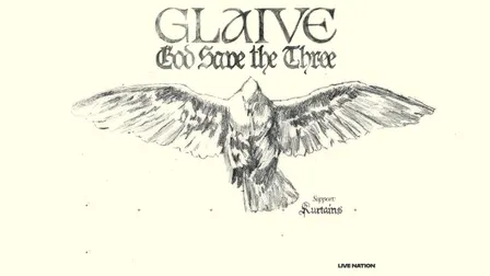 GLAIVE – GOD SAVE THE THREE TOUR