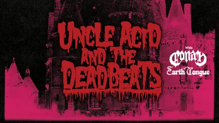 Uncle Acid And The Deadbeats
