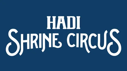 92nd Annual Hadi Shrine Circus