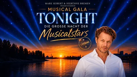TONIGHT - Die große Nacht der Musicalstars