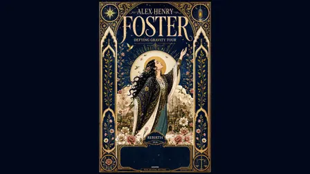 Alex Henry Foster - Defying Gravity Tour