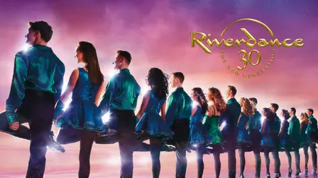 RIVERDANCE 30 - The New Generation