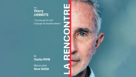 Thierry Lhermitte - La Rencontre