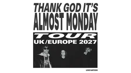 THANK GOD IT’S ALMOST MONDAY TOUR