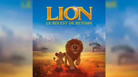 LION - Le Roi est de retour