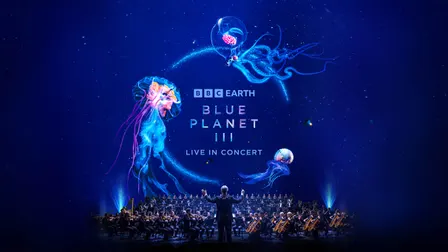 Blue Planet III Live in Concert