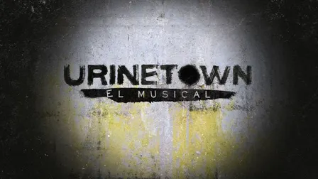 Urinetown, el musical