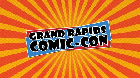 Grand Rapids Comic Con: 3-day
