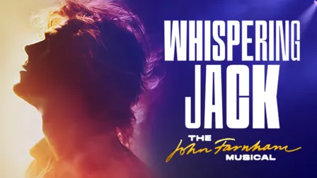 Whispering Jack: The John Farnham Musical - Preview