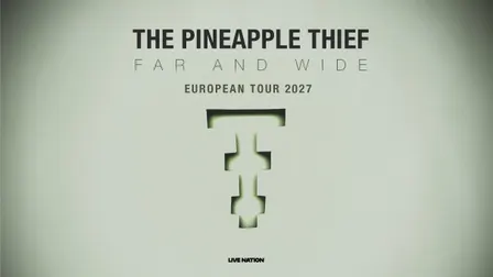 The Pineapple Thief: Far and Wide - European Tour 2027