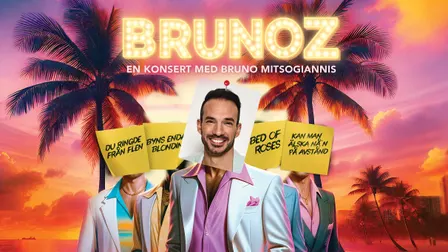BRUNOZ - En konsert med Bruno Mitsogiannis