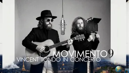 Vincent Tondo in concerto | MOVIMENTO 9 - concerto-film interattivo di Antoine-G. Tondo
