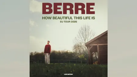 BERRE: HOW BEAUTIFUL THIS LIFE IS EU TOUR 2026