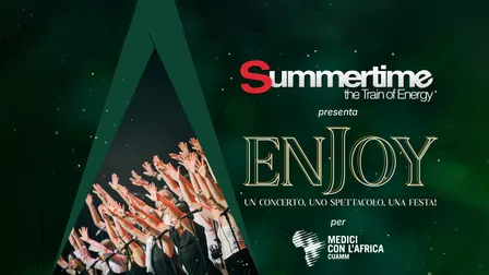 Summertime Choir: ENJOY – Un concerto, uno spettacolo, una festa!