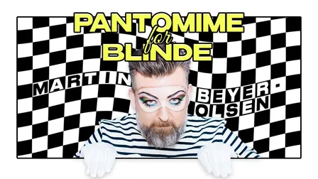 Pantomime for blinde