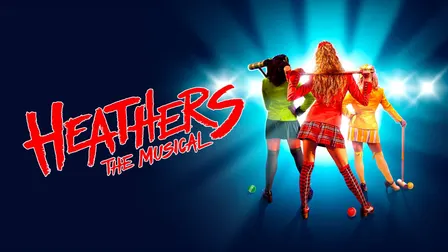 Heathers - The Musical