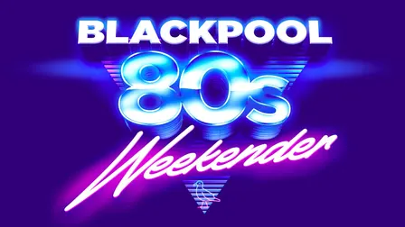 Blackpool 80s Weekender - Feat: ABC, Kim Wilde, Go West + more
