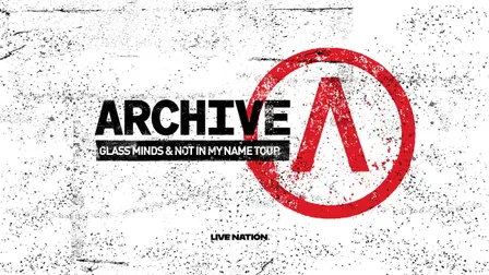 ARCHIVE - GLASS MINDS & NOT IN MY NAME TOUR