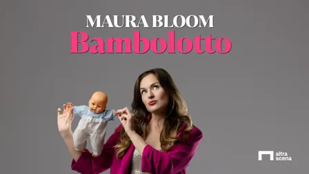 Maura Bloom - BAMBOLOTTO