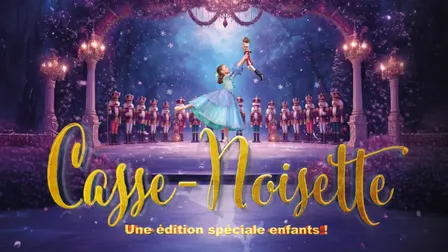 Une édition spéciale enfants : Casse-Noisette