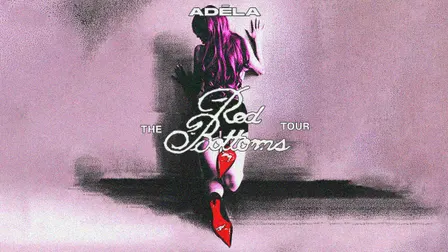 ADÉLA: The Red Bottoms Tour
