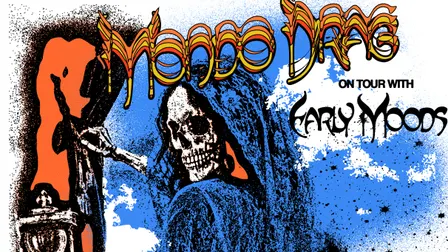 Mondo Drag + Early Moods