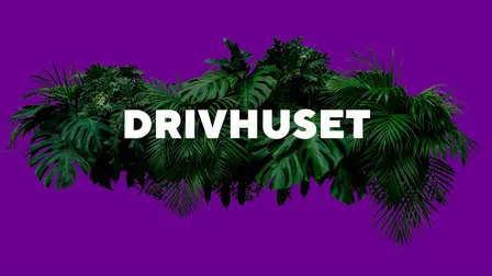 DRIVHUSET - Nicklas Sahl og Lea Eyðbjørg