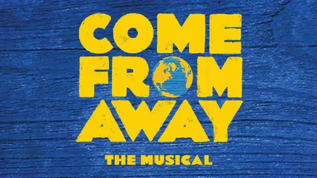 Walnut Street Theatre's COME FROM AWAY The Musical